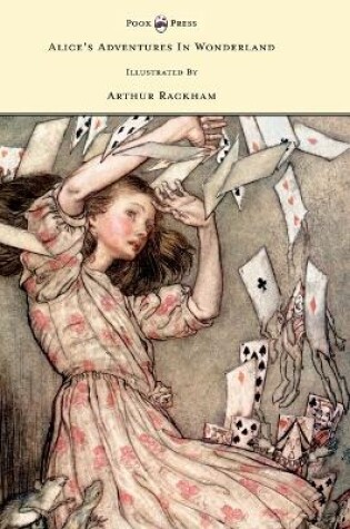 Cover of Alice's Adventures in Wonderland - Illustrated by Arthur Rackham