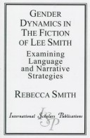 Book cover for Gender Dynamics in the Fiction of Lee Smith