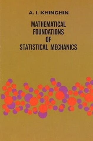 Cover of Mathematical Foundations of Statistical Mechanics