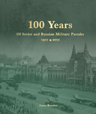 Book cover for 100 Years of Soviet and Russian Parades - boxed set