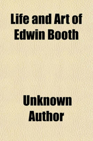 Cover of Life and Art of Edwin Booth
