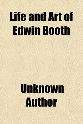 Book cover for Life and Art of Edwin Booth