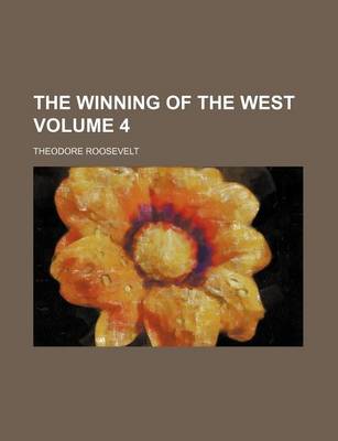 Book cover for The Winning of the West Volume 4