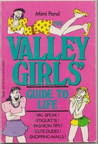 Book cover for The Valley Girls' Guide to Life