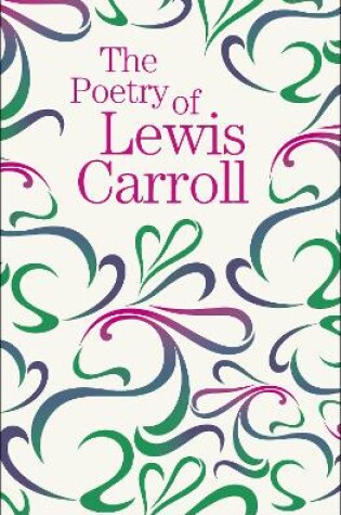 Cover of The Poetry of Lewis Carroll