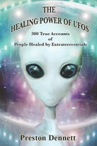 Cover of The Healing Power of UFOs