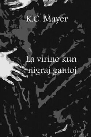 Cover of La Virino Kun Nigraj Gantoj
