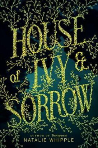 Cover of House of Ivy & Sorrow