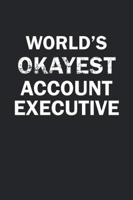 Book cover for World's Okayest Account Executive