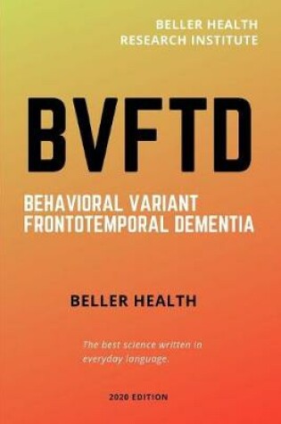 Cover of bvFTD Behavioral Variant Dementia (2019)