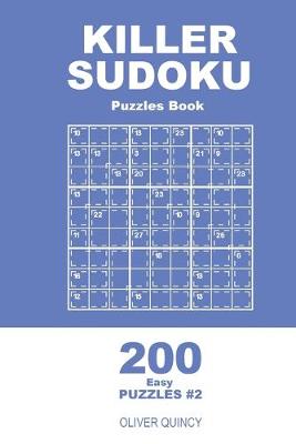 Cover of Killer Sudoku - 200 Easy Puzzles 9x9 (Volume 2)