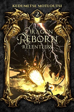 Cover of Dragon Reborn: Relentless