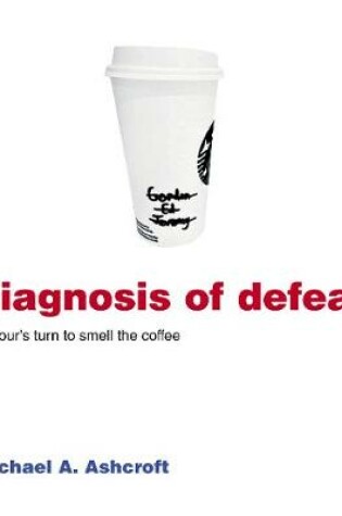 Cover of Diagnosis of Defeat