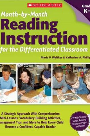 Cover of Month-By-Month Reading Instruction for the Differentiated Classroom