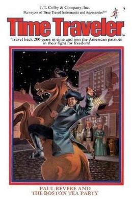 Book cover for Paul Revere & The Boston Tea Party