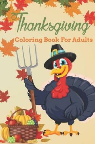 Cover of Thanksgiving Coloring Book For Adults