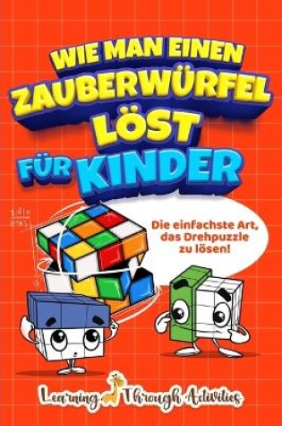 Cover of Wie man einen Zauberwürfel löst für Kinder