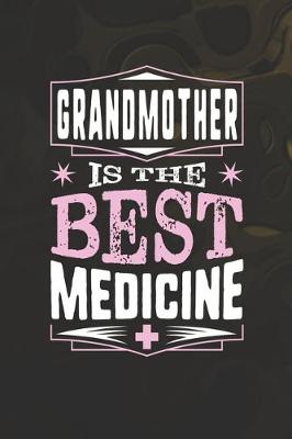 Book cover for Grandmother Is The Best Medicine