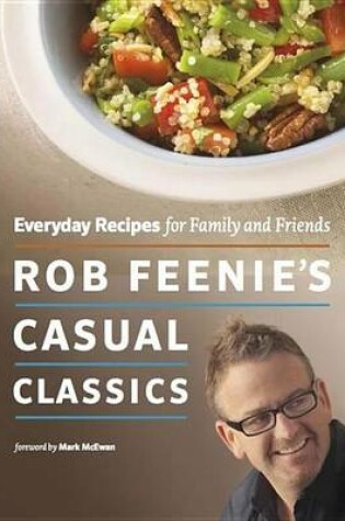 Cover of Rob Feenie's Casual Classics