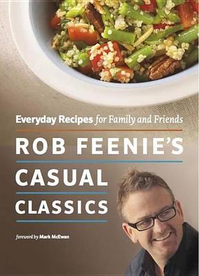 Book cover for Rob Feenie's Casual Classics