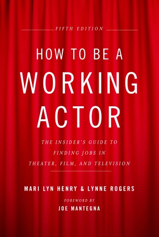 Book cover for How to Be a Working Actor, 5th Edition