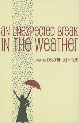 Book cover for An Unexpected Break in the Weather