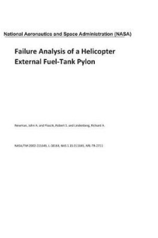 Cover of Failure Analysis of a Helicopter External Fuel-Tank Pylon