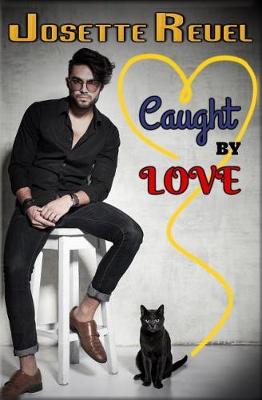 Book cover for Caught by Love