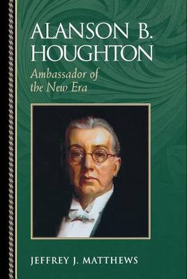 Book cover for Alanson B. Houghton