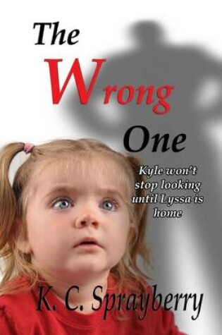 Cover of The Wrong One