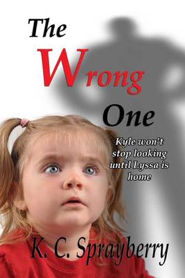 Book cover for The Wrong One