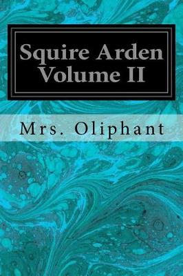 Book cover for Squire Arden Volume II