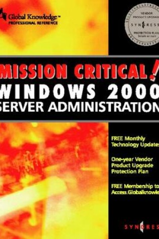 Cover of Mission Critical Windows 2000 Server Administration