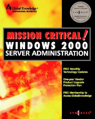 Book cover for Mission Critical Windows 2000 Server Administration