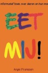 Book cover for Eet Mij!
