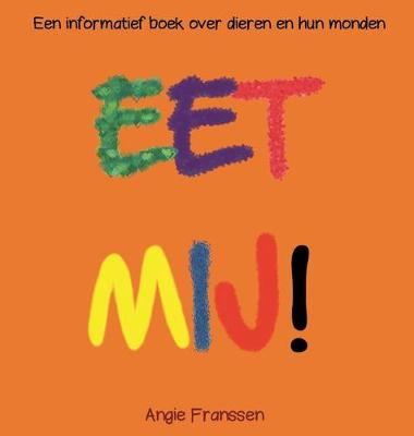 Cover of Eet Mij!