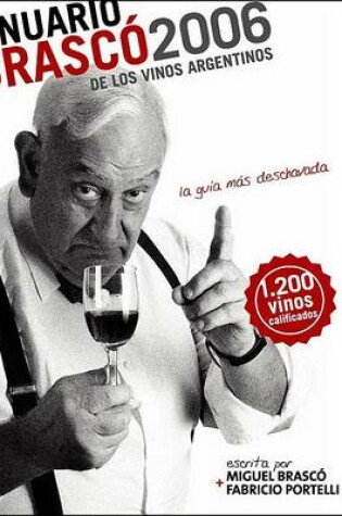 Cover of Anuario Brasco 2006 de Los Vinos Argentinos