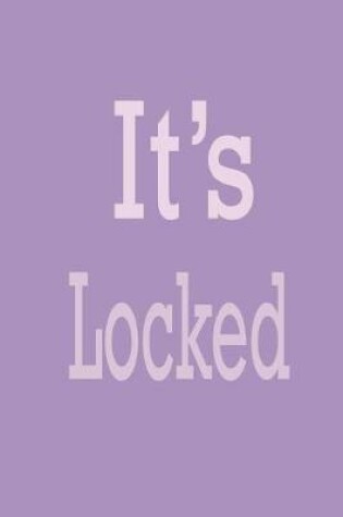 Cover of It's locked