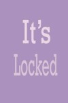 Book cover for It's locked