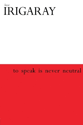 Book cover for To Speak is Never Neutral