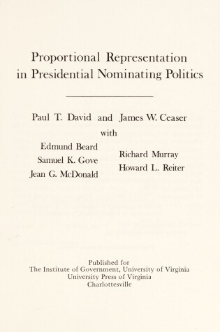 Cover of Proportional Representation in Presidential Nominating Politics