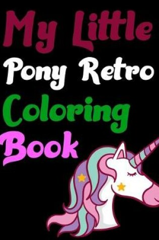 Cover of My Little Pony Retro Coloring Book