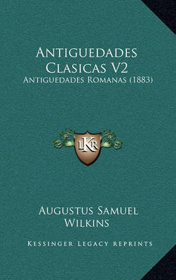 Book cover for Antiguedades Clasicas V2