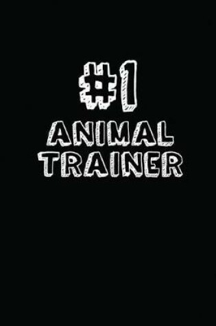 Cover of #1 Animal Trainer