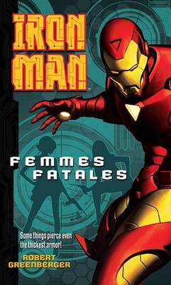 Book cover for Iron Man: Femmes Fatales