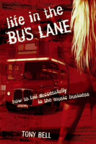 Cover of Life in the Bus Lane