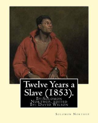 Book cover for Twelve Years a Slave (1853). By