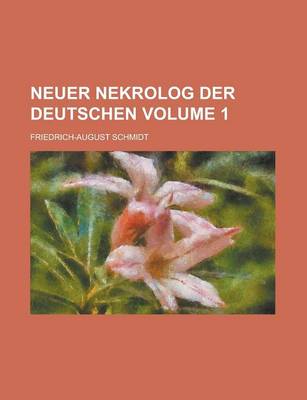 Book cover for Neuer Nekrolog Der Deutschen Volume 1