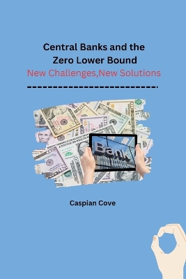 Cover of Central Banks and the Zero Lower Bound