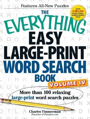 Book cover for The Everything Easy Large-Print Word Search Book, Volume IV